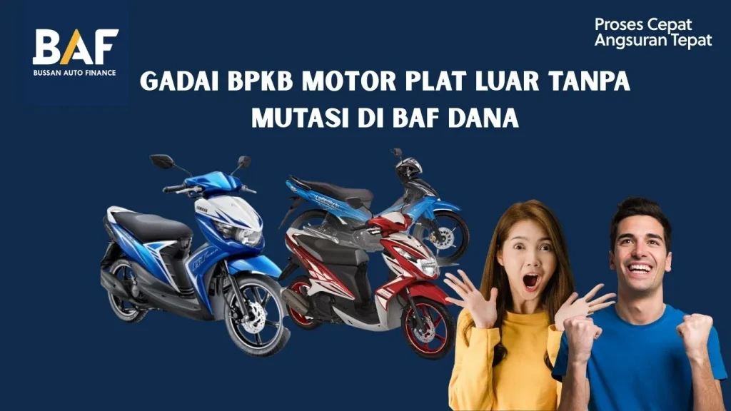 Gadai BPKB Motor Plat Luar Tanpa Mutasi