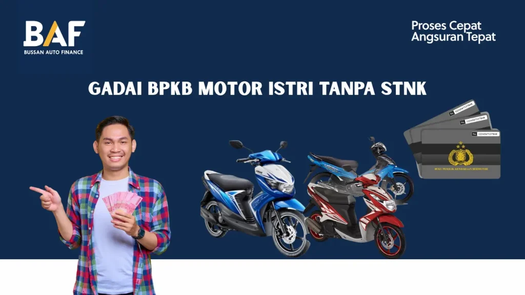 Gadai BPKB Motor Istri Tanpa STNK