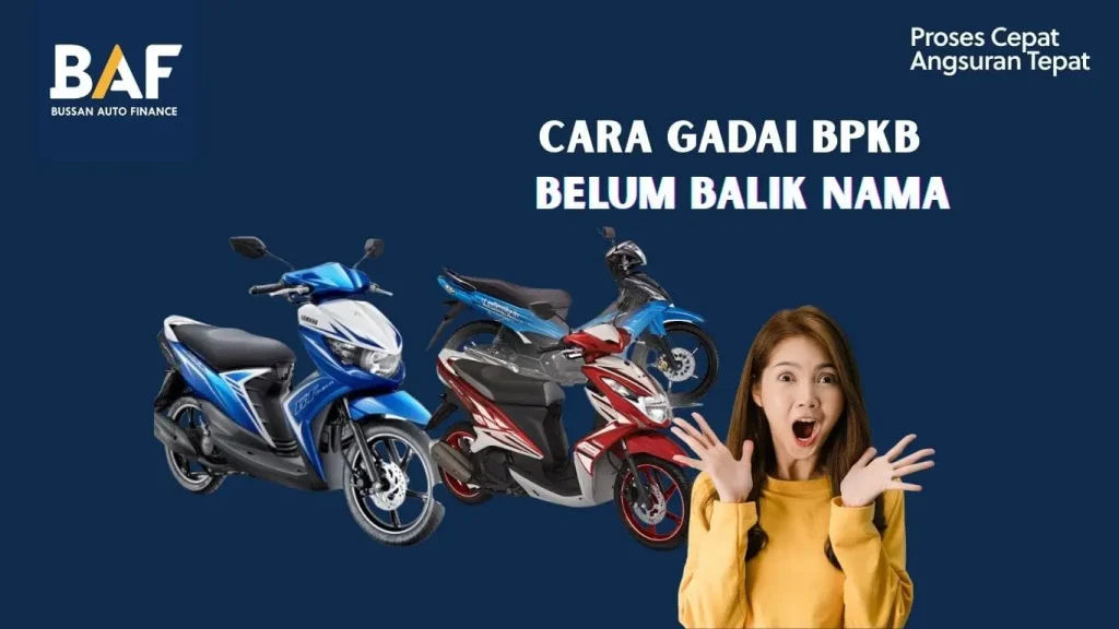 Cara gadai bpkb belum balik nama