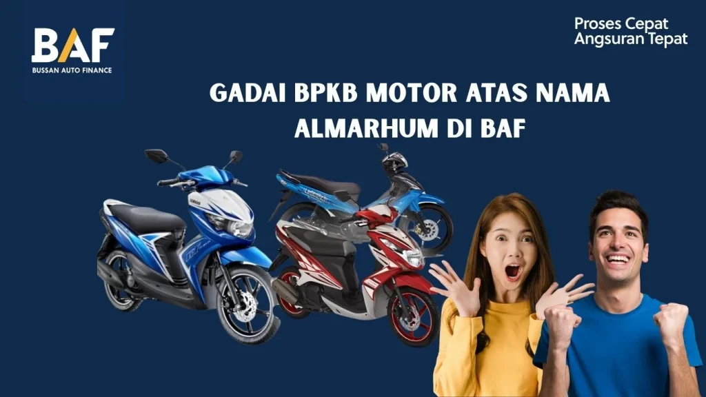 Gadai BPKB Motor Atas Nama Almarhum