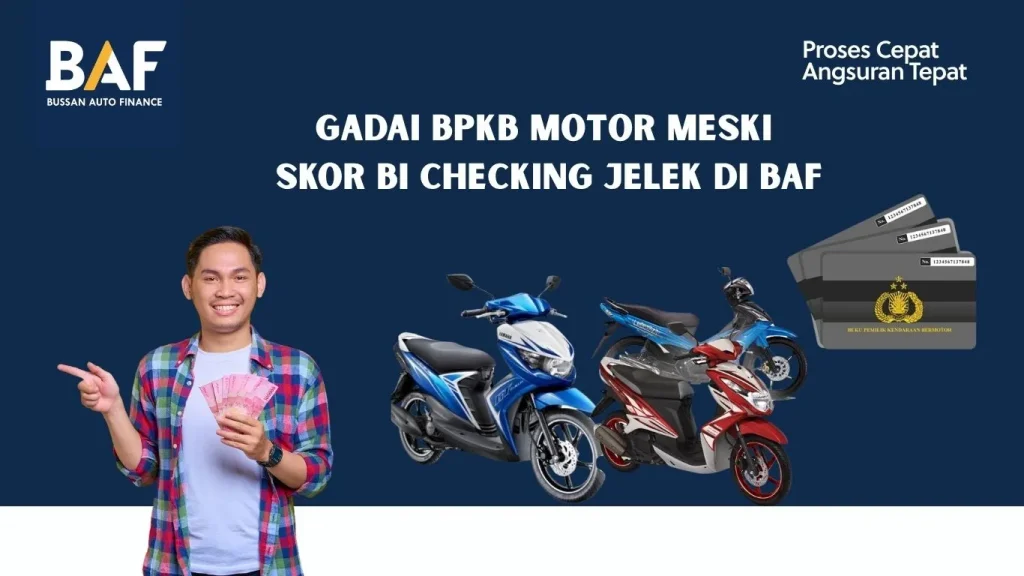 Gadai BPKB Motor BI Checking Buruk