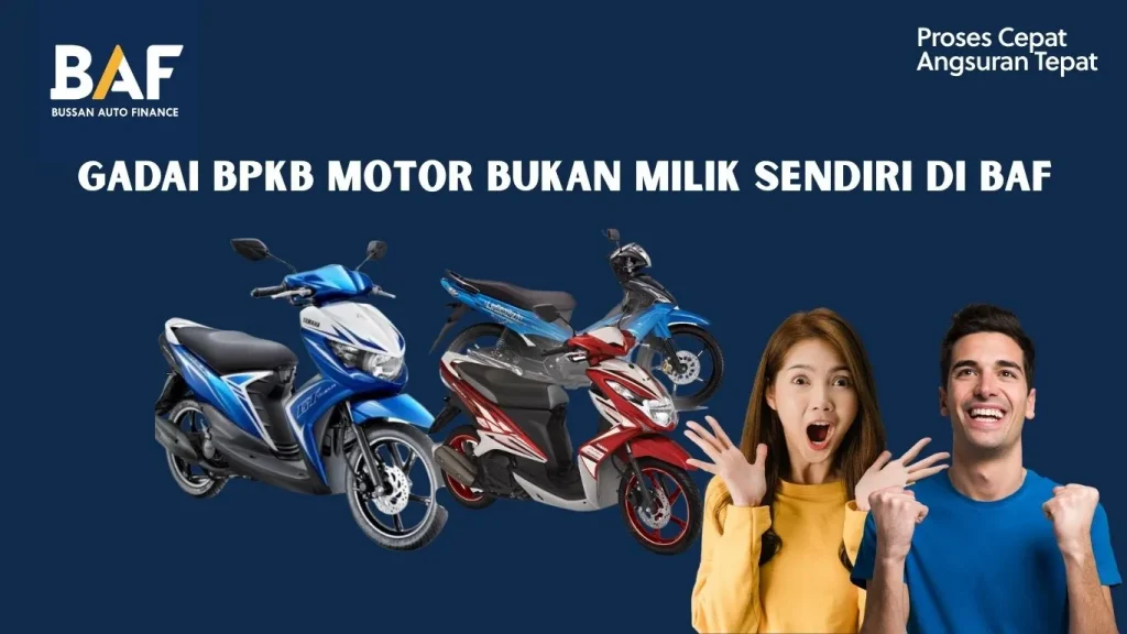 Gadai BPKB Motor Bukan Milik Sendiri di BAF