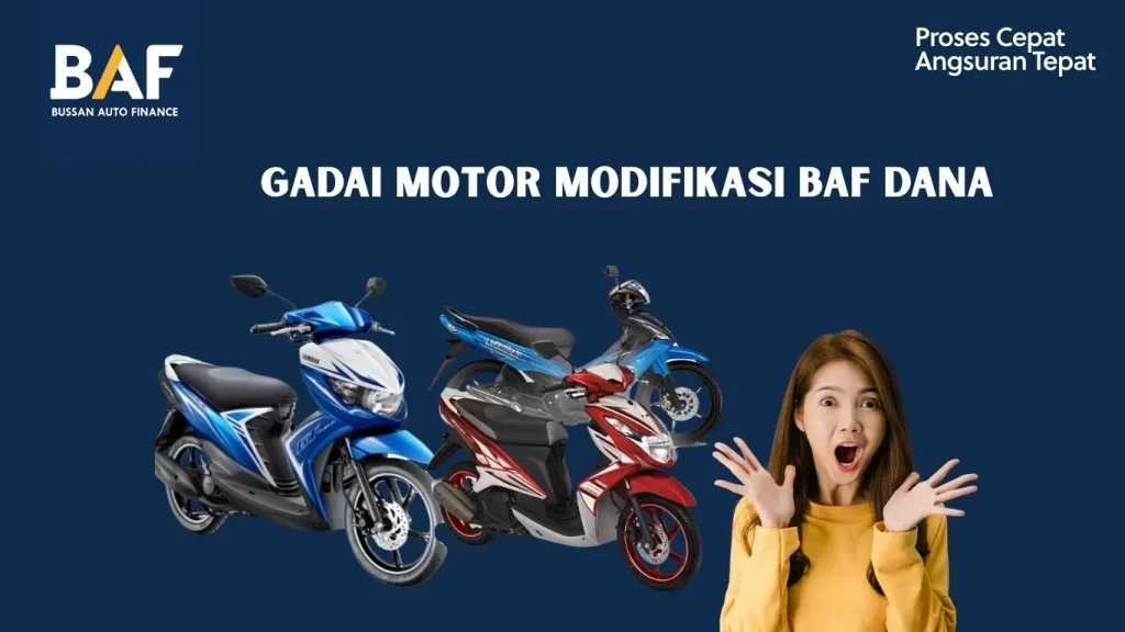 Gadai Motor Modifikasi BAF