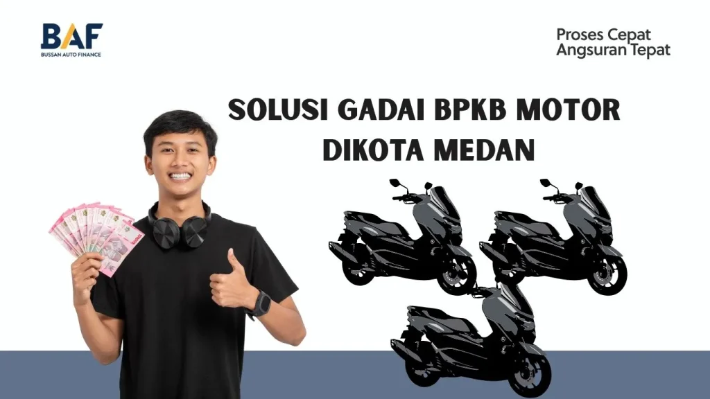 gadai bpkb motor medan