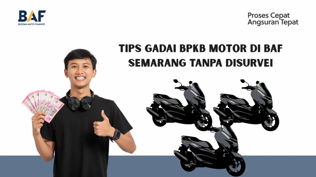 gadai bpkb motor tanpa survey semarang