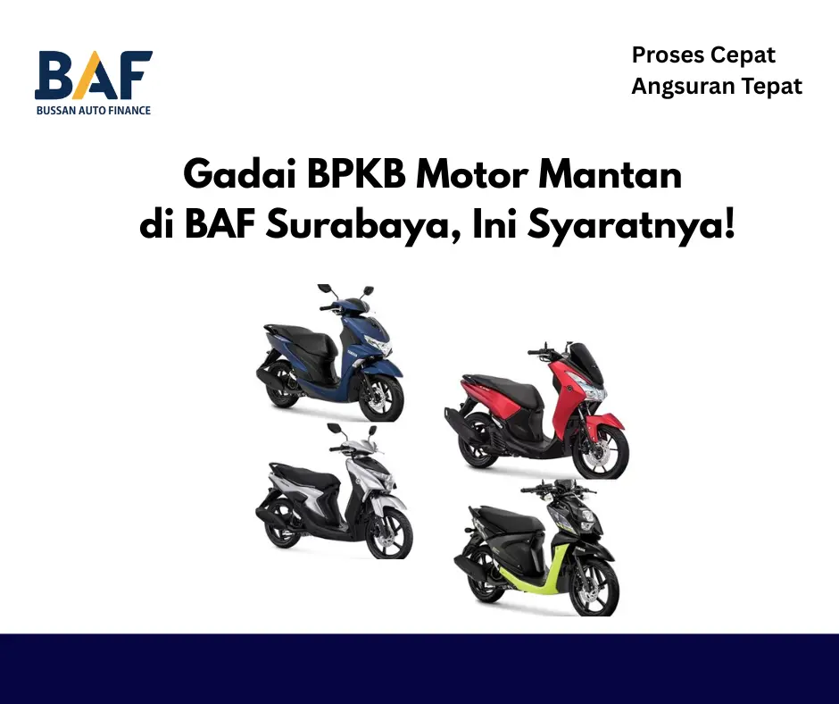 Gadai BPKB Motor Mantan di BAF Surabaya, Ini Syaratnya!